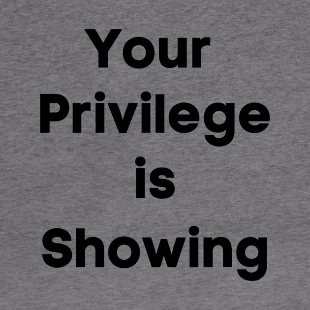 Your Privilege is Showing (bold) by Paula Virion | FNTP